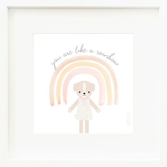 An inspirational print with a graphic of Mia the dog with the words “You are like a rainbow” in gray on a white background with a drawing of a rainbow.